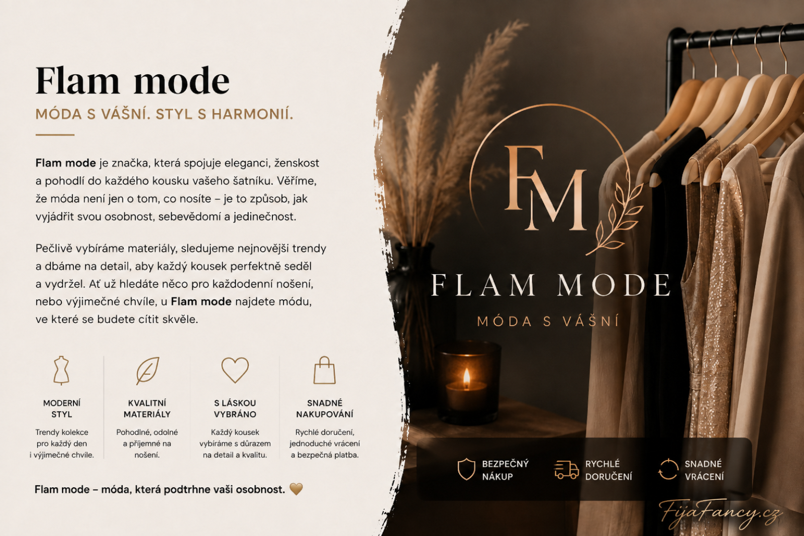 FijaFancy.cz – dámská móda, oblečení, kabelky a módní doplňky FLAM MODE – moderní dámská móda s nádechem francouzské elegance. Elegantní šaty, saka, komplety, kabáty, halenky a další stylové kousky pro každý den i výjimečné příležitosti.