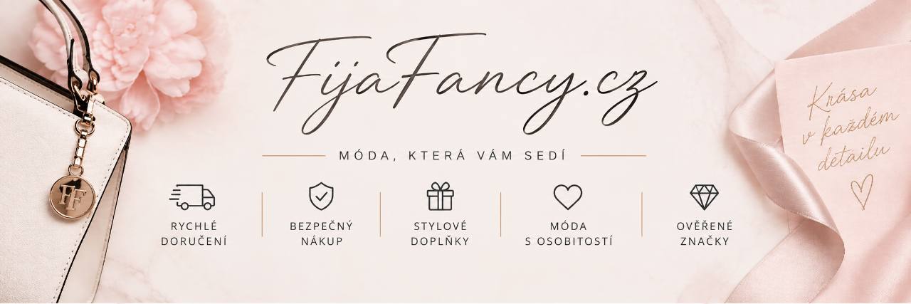 FijaFancy.cz – móda, která vám sedí. Rychlé doručení, bezpečný nákup, stylové doplňky, móda s osobitostí a ověřené značky.